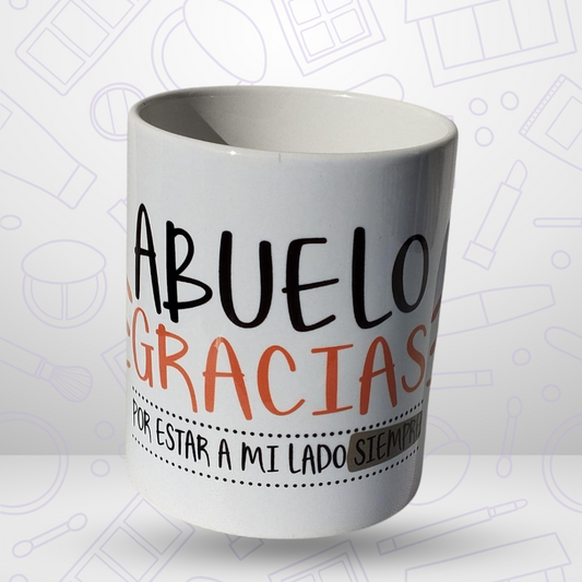 TAZA ABUELO Gracias por estar a mi lado