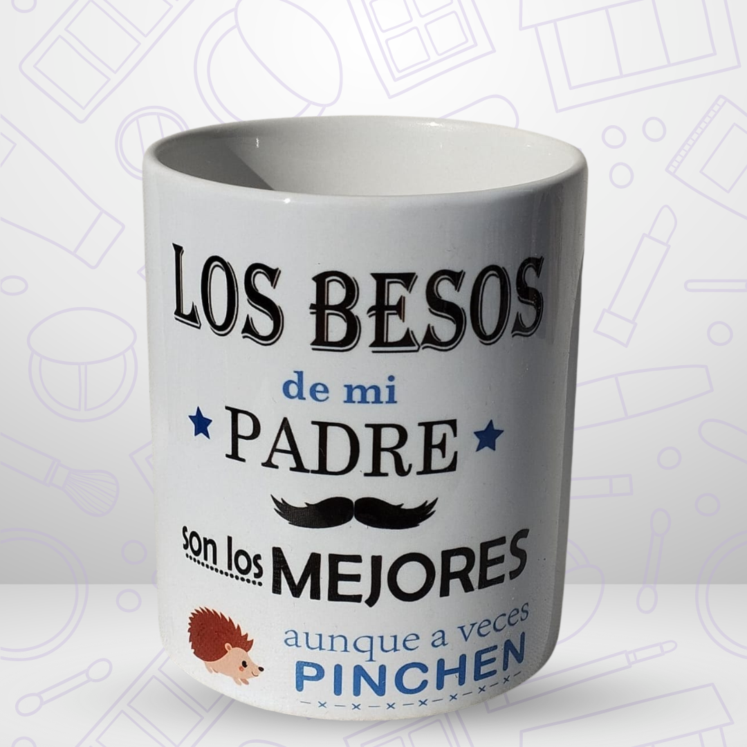 TAZA DÍA DEL PADRE Los besos de mi padre